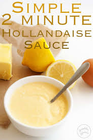 This Simple 2 Minute Easy Hollandaise Sauce Is Delicious And Stress Free Use It For Eggs Benedict A Easy Hollandaise Sauce Hollandaise Sauce Easy Hollandaise