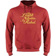 If you're hiding her, you'll lose your heads. Im A Loner Dottie Funny Quote Mens Fleece Hoodie Sweatshirt A Rebel