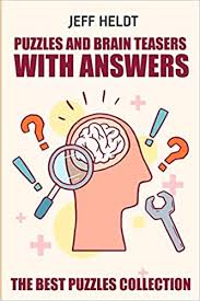We may earn a commission through links on our site. Amazon Com Puzzles And Brain Teasers With Answers Norinori Puzzles The Best Puzzles Collection Logic And Math Puzzle Books 9781719812061 Heldt Jeff Books