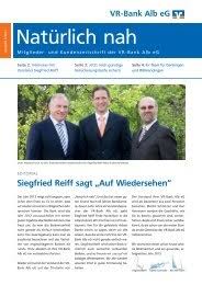 Ihre bank vor ort hilft ihnen gerne weiter. Ausgabe 2 2011 Vr Bank Alb Eg