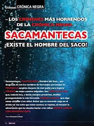 SACAMANTECAS ¿EXISTE EL HOMBRE DEL SACO?
