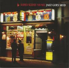 Browse the list of upcoming concerts, and if you can't find your favourite artist, track them and let songkick tell you when they are next in your area. Soho Scene 59 60 Jazz Goes Mod 2018 Cd Discogs