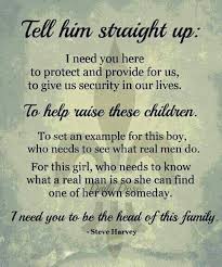I Need You To Be The Head Of This Family Steve Harvey Quotes Husband Quotes Family Quotes