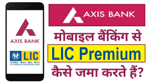 An iso 9001 :2008 certified. How To Pay Lic Premium Through Axis Bank Mobile Banking Youtube