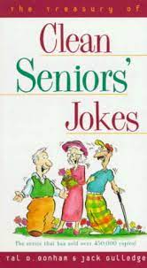 2 funny tale of a lost senior citizen. The Treasury Of Clean Seniors Jokes Treasury Of Clean Jokes Series Bonham Tal D Gulledge Jack 9780805463651 Amazon Com Books