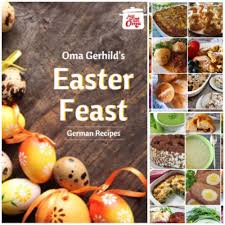 From hot cross buns to the choice between lamb or ham, even. Easter In Germany German Food Made Just Like Oma