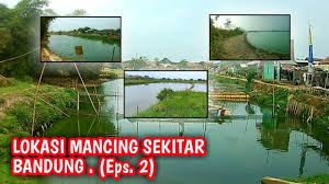 Lokasi Mancing Liar Sekitar Bandung Eps 2 Youtube