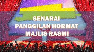 Kata nama panggilan hormat upsr. Senarai Panggilan Hormat Majlis Rasmi Dan Tatacara Pengacara Majlis Layanlah Berita Terkini Tips Berguna Maklumat