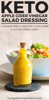 This Apple Cider Vinegar Salad Dressing Is The Perfect Keto Salad Dressing It Has Alm Sugar Free Salad Dressing Low Carb Salad Dressing Vinegar Salad Dressing