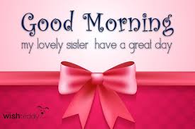 We did not find results for: Good Morning My Lovely Sister