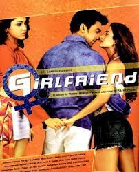 Girlfriend is a story which revolves around two girls who live together. Girlfriend 2004 Film Wikipedia