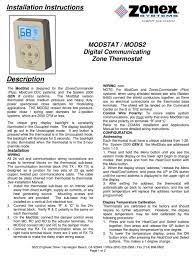 We've talked about some of the benefits of smart thermostats, and how they can save you money, learn your habits, and keep you comfortable. Zonex Modstat Mods2 Installation Instructions Pdf Download Manualslib