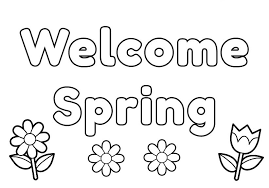 As nature is at its most colorful best during this season, naturally the kids want to indulge in some color therapy during spring break. Welcome To Spring Coloring Page Free Printable Coloring Pages For Kids