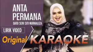 Siti nurhaliza judul lagu : Siti Nurhaliza Anta Permana Original Karaoke Youtube
