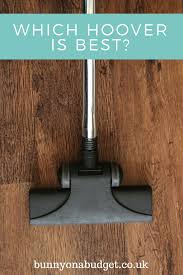 Which Hoover Is Best Bunny On A Budget Bamboo Flooring Cleaning Bamboo Floor Cleaner Bamboo Flooring