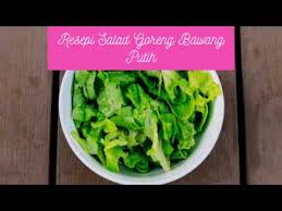 Maybe you would like to learn more about one of these? Resepi Salad Goreng Bawang Putih Youtube