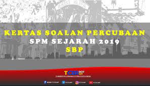 Dah bersedia untuk peperiksaan spm fasa 2 yang bermula dari 5 november ? Kertas Soalan Percubaan Spm Sejarah 2019 Sbp Tcer My