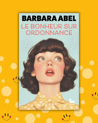 Et si vous redécouvriez Barbara Abel sous un nouveau jour ? Exit les  meurtres : l'autrice nous offre une comédie sur l'injonction au bonheur. Un  roman irrésistible, paru pour la première fois