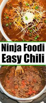 Ninja Foodi Chili Mild Chili Recipe Foodie Recipes Ground Beef Chili Recipes