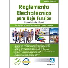 Autor de libros técnicos de la editorial paraninfo. Gratis Reglamento Electrotecnico Para Baja Tension 3 Edicion De Autor Pablo Alcalde San Miguel