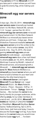38 rows · find the best eggwars minecraft servers on our website and play for free. Minecraft Egg War Servers Zone Minecraft Commands Jar Pdf Free Download