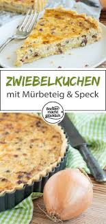 Einfacher Klassischer Zwiebelkuchen Backen Macht Glucklich Rezept In 2020 Zwiebelkuchen Rezepte Essensrezepte