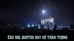 Đọc truyện tranh idol sống trong nhà tôi! 101 Cau Noi Hay Vá» Tháº§n TÆ°á»£ng Quotes Idol Giup Báº¡n Co Them Ä'á»™ng Lá»±c