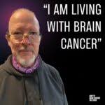 Podcast: "My brain tumour will kill me