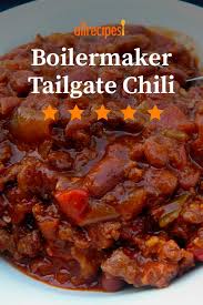 Boilermaker Tailgate Chili Recipe Tailgate Chili Recipe Boilermaker Tailgate Chili Tailgate Chili
