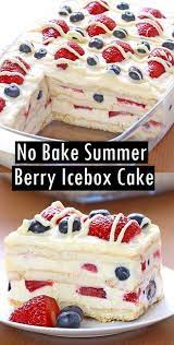 No Bake Summer Berry Icebox Cake Summer Cake Recipes Dessert Cake Recipes Desserts