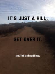 Experience has taught me how important it is to just keep going, focusing on running fast and relaxed. Run Hills Running Quotes Marathon Training Quotes Running Motivation