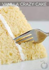 Vanilla Crazy Cake You Can Make With No Eggs Milk Or Butter Recipe Crazy Cake Recipes Crazy Cakes Vanilla Crazy Cake Recipe