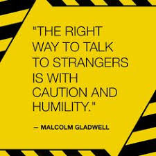 Malcolm Gladwell Quote About Trust
