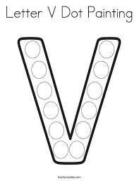 Pin By Kelly Stus On South Walpole Preschool Dot Painting Dot Letters Letter V