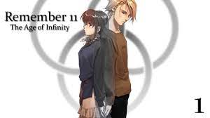Remember 11 -The Age of Infinity- [part 1] - YouTube
