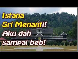 The istana lama seri menanti (old palace seri menanti ) is one of the main attractions in the malaysian state negeri sembilan. Istana Seri Menanti Kuala Pilah Destimap Destinations On Map