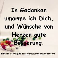 Gute Besserung Wunsche Schwere Krankheit Gute Besserung Wunsche Gute Besserung Spruche Wunsche Zur Genesung