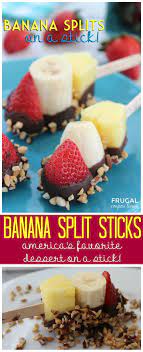 Banana Split Sticks Dessert On A Stick Recipe Summertime Snacks Desserts Summer Snacks