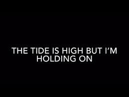 Find the best version for your choice. The Tide Is High W Lyrics Chords Chordify