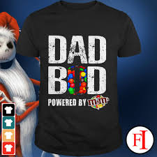 Love Dad Bod Powered By M M Best Black Shirt Hoodie Ladies Tee Sweater And V Neck T Shirt
