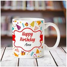 After typing some name into the. Buy Huppme Happy Birthday Anu Personalized Name Coffee Mug Online At Low Prices In India Paytmmall Com