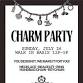 Charm Party at Wit & Whim
