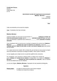 Le recouvrement amiable (en général par une prise de contact téléphonique en cas d'incident de paiement). Lettre De Contestation Des Frais De Dossier Reclames Au Debiteur Par Un Organisme De Recouvrement Modele De Lettre Gratuit Exemple De Lettre Type Documentissime