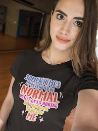 Embrace Your True Self Tee, Be Yourself Quote, Unconventional Saying Tee,  Stand Out From the Crowd T-shirt, Express Your Authenticity