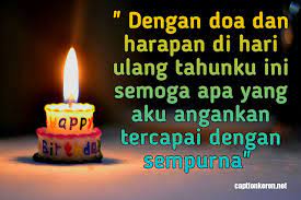 Disaat hari lahir kita tiba, hal yang paling penting adalah doa dan harapan di hari ulang tahun untuk diri sendiri. Kata Kata Doa Dan Harapan Di Hari Ulang Tahun Untuk Diri Sendiri