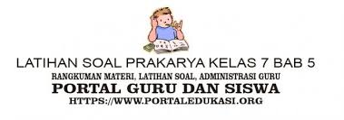 Absen kelas 1 2 3 4 a. Latihan Soal Prakarya Kelas 7 Bab 5 Portal Edukasi