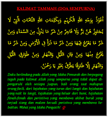 Doa mohon perlindungan kepada allah swt daripada segala kejahatan dan bahaya. Kalimat Tammah Kalimat Sempurna Shafiqolbu
