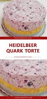 Heidelbeer Quark Torte Kuchen Und Torten Einfacher Nachtisch Kuchen Ohne Backen