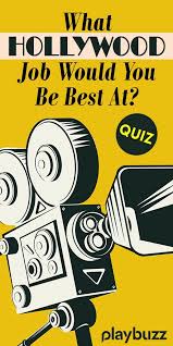 What Hollywood Job Would You Be Best At Film Jobs Fun Personality Quizzes Personality Quizzes