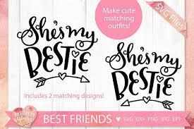 Seekpng provides high quality png images with transparent background. Best Friends Svg Dxf Png Eps Jpg She S My Bestie Svg Files 318083 Svgs Design Bundles Svg Best Friends Cricut Projects Vinyl